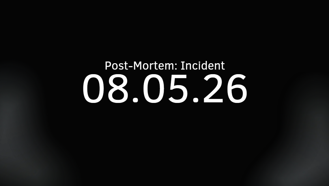 Post-Mortem: Incident Report (Outage May 8, 2026)