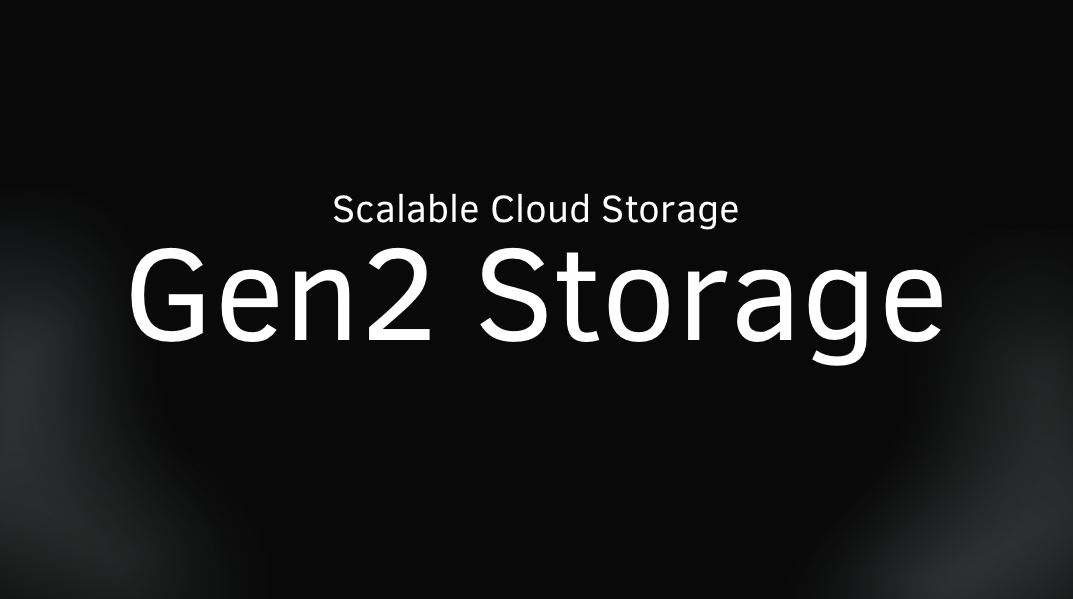 Next Generation Scalable Cloud Storage: Introducing the Gen2 Storage Series Starting August 7th