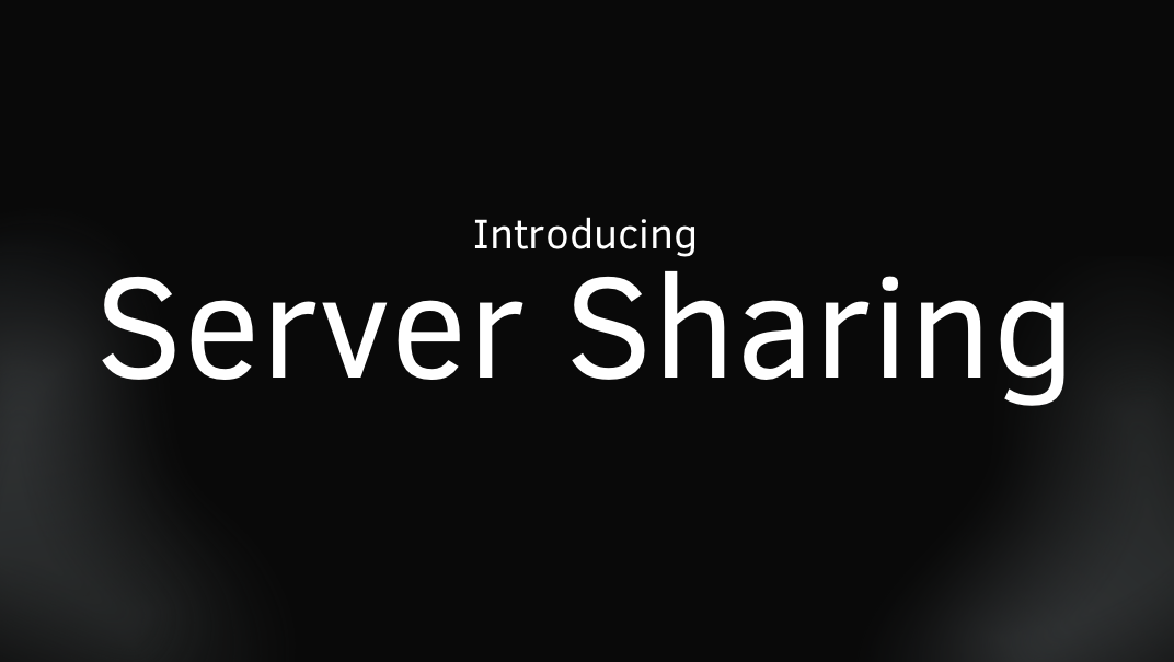 Introducing Server Sharing (Beta): Simple Team Collaboration for Your Infrastructure